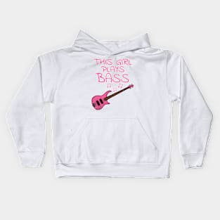 This Girl Plays Bass, Female Bassist, Bass Guitarist Kids Hoodie